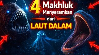 4 Makhluk Menyeramkan Tentang Laut Dalam