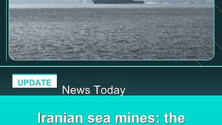 Iranian-sea-mines-the-West's-waterborne-nightmare