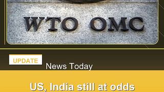 US,-India-still-at-odds-with-majority-on-WTO-reform