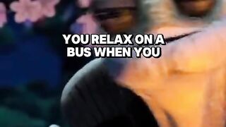 you relax on a bus