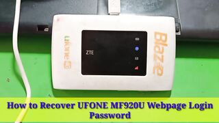 UFONE ZTE MF920U Login Password Recovery
