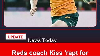 Reds-coach-Kiss-'rapt-for-the-boys'-after-rousing-Super-Rugby-win 2