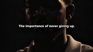THE IMPORTANCE OF NEVR GIVING UP.