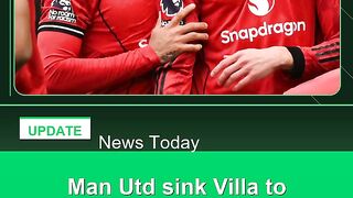 Man-Utd-sink-Villa-to-boost-top-four-bid