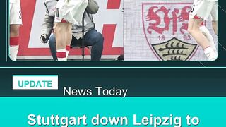 Stuttgart-down-Leipzig-to-strike-blow-in-top-four-race