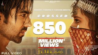 Titliyan Hardy Sandhu _ Titliyan Full Song _ Sargum Mehta _ Afsana Khan