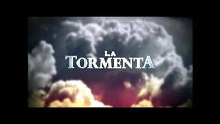 101. La Tormenta
