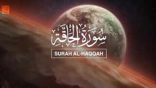Surah Al-Haqqah (POWERFUL VISUALS) سورة الحاقة | Zikrullah TV