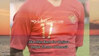 Ingatkah kalian Irfan Bachdim sang legenda yang berjasa buat indonesia ?
