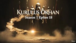 ⚔️ Kuruluş Orhan Season 1 Episode 18 is now available with English & Urdu Subtitles!