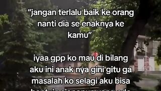 Jangan Menjadi Orang Yang Terlalu Baik