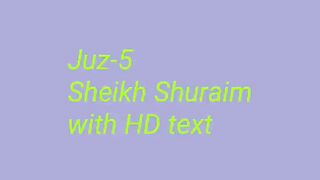 Para 5 Full - Sheikh Saud Al-Shuraim With Arabic Text (HD) - Para 5 Sheikh Al-Shuraim