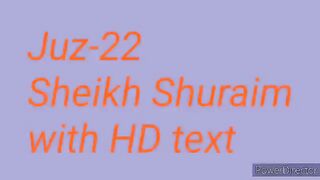 Para 22 Full - Sheikh Saud Al-Shuraim With Arabic Text (HD) - Para 22 Sheikh Al-Shuraim
