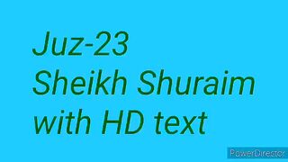 Para 23 Full - Sheikh Saud Al-Shuraim With Arabic Text (HD) - Para 23 Sheikh Al-Shuraim