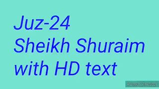 Para 24 Full - Sheikh Saud Al-Shuraim With Arabic Text (HD) - Para 24 Sheikh Al-Shuraim