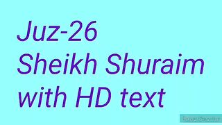 Para 26 Full - Sheikh Saud Al-Shuraim With Arabic Text (HD) - Para 26 Sheikh Al-Shuraim