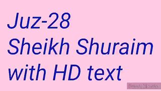 Para 28 Full - Sheikh Saud Al-Shuraim With Arabic Text (HD) - Para 28 Sheikh Al-Shuraim