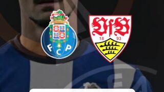 FC Porto vs VfB Stuttgart