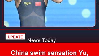 China-swim-sensation-Yu,-13,-beats-multiple-Olympic-medallist