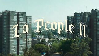 LA PEOPLE II  Peso Pluma  Tito Double P Joel De La P