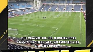 Eid di Stadion? Blackburn Bikin Momen Bersejarah!