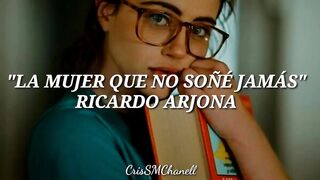 Ricardo Arjona La mujer que no soñé jamás