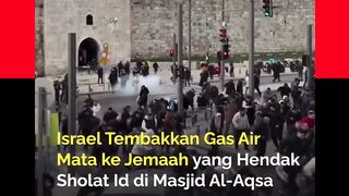 Perayaan Idul Fitri di Kota Al-Quds (Yerusalem) berubah mencekam