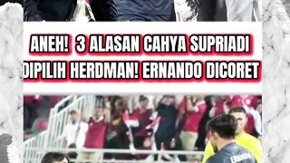 ANEH! 3 ALASAN CAHYA SUPRIADI DI PILIH JOHN HERDMAN DI FIFA SERIES 2026 , DARI ERNANDO ARI