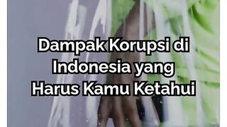 Dampak Korupsi Di Indonesia Yg perlu diketahui