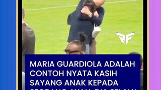 Momen Maria Guardiola yang menemani ayahnya, Pep Guardiola, memang selalu menarik perhatian para pendukung
