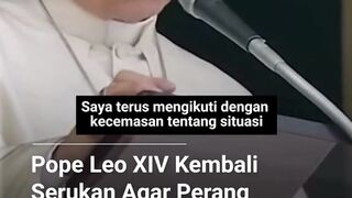 Seruan damai kembali disampaikan Pope Leo XIV.