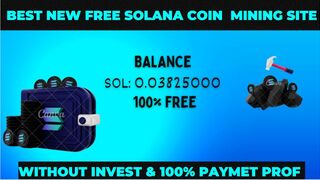 foucet miner solana coin paymet profe | Earn money in crypto | without investment earn crypto