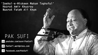 Zehall-e-Miskeen Makin Taghaful _Amir khusrau   NUSRAT FATEH ALI KHAN Saab