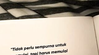 tidak perlu tunggu sempurna untuk memulai