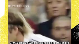 Kenapa David Beckham dijuluki sebagai Sniper?