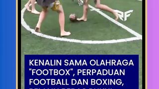 ???? Footbox adalah olahraga ekstrem unik yang menggabungkan elemen sepak bola dengan tinju.