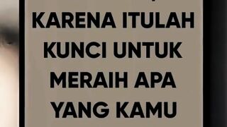 Percaya dirimu adalah kunci meraih yang kamu inginkan