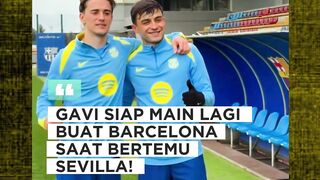 Gavi sudah diizinkan bermain lagi. Fans Barcelona akhirnya bisa melihat “jiwa tim” mereka kembali ke lapangan
