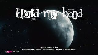 Hold my hand BY HAN