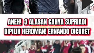 ANEH! 3 ALASAN CAHYA SUPRIADI DIPILIH, ERNANDO DICORET ????