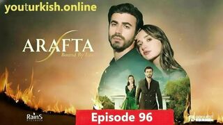 Arafta Episode 96 English Subtitles | Full HD | Latest Episode 96
