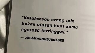tidak ada alasan untuk dirimu merasa tertinggal dari orang lain
