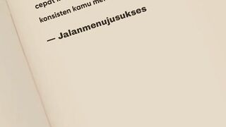 Sukses bukan siapa yang cepat, tapi siapa yang bisa konsisten