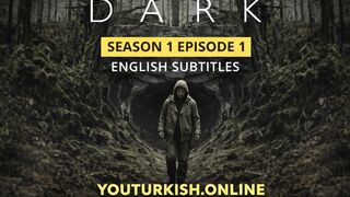 Dark Season 1 Episode 1 | Multi-Language Subtitles (English, German, Turkish)