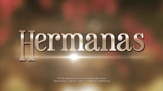 Hermanas, un amor compartido: Capítulo Completo 41