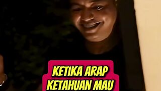 NGAKAK KETIKA ARAP KETAHUAN MAU KELUAR