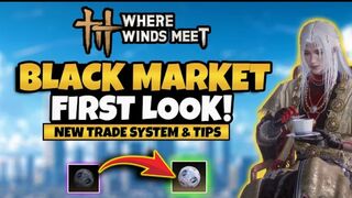 Where Winds Meet - Black Market EXPLAINED! | New Update, FREE Outfits, Weapons & Tips