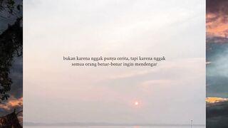 Kadang diam bukan berarti kosong