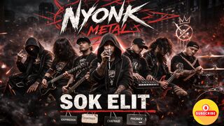 Nyonk Metal - sok elit nu metal terbaru 2026