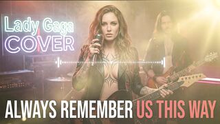 Always remember us this way metal version